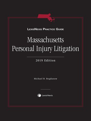 cover image of LexisNexis Practice Guide: Massachusetts Personal Injury Litigation